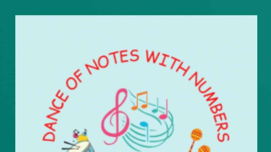DANCE OF NOTES WITH NUMBERS